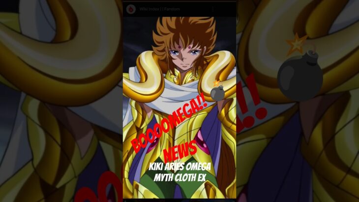 NEWS KIKI ARIES OMEGA MYTH CLOTH EX #聖闘士星矢 #saintseiya