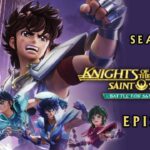 Knights of the Zodiac – Battle Sanctuary Part 2 Episodes 6