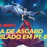 Saint Seiya: Rebirth 2 – Saga de Asgard (dublado em pt-br).