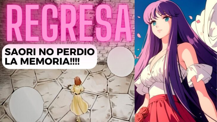 💥¡CONFIRMACIÓN!💥Nuevo Manga de SAINT SEIYA –  SAORI NO PERDIÓ LA MEMORIA!