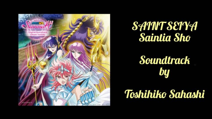 SAINT SEIYA Saintia Sho Original Soundtrackアニメ「聖闘士星矢 セインティア翔」オリジナルサウンドトラック (Disc 1).