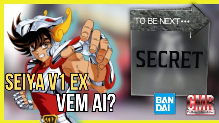 SEIYA V1 EX REVELADO? O que vem por ai?